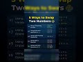 🔰  5 different ways to swap two numbers in python #python #data #it #coding #swap #trending #shorts