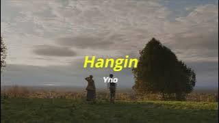 Yno - Hangin (Slowed   Reverb)   Lyrics