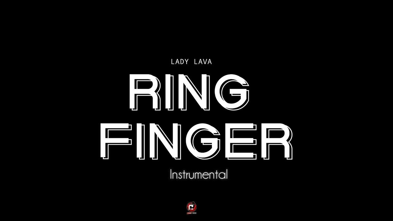 Lady Lava - Ring Finger (Instrumental) Lady Lava - Ring Finger (Instrumental)