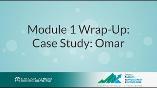 Module 1 Wrap Up: Case Study: Omar