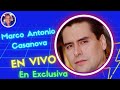 Tiempo sin saber de Marco Antonio Casanova? Breve Encuentro con el excelente actor venezolano.