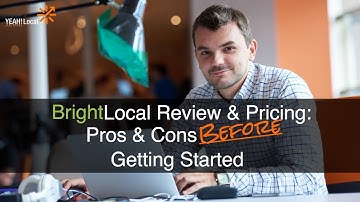 BrightLocal Review & Pricing: Pros & Cons Before Starting