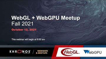 WebGL Meetup - October 12, 2021