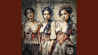 Dames of Deception