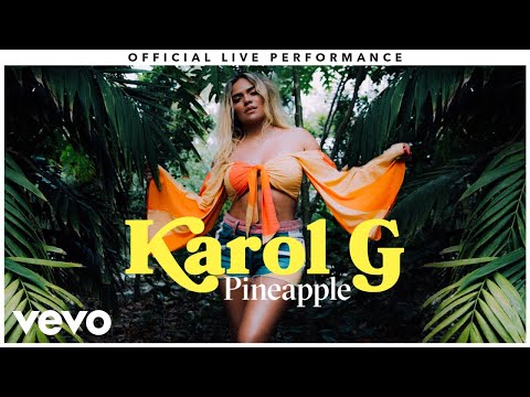 Karol G – "Pineapple" Official Live Performance | Vevo