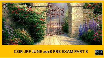 CSIR NET-JRF June 2018 Life Sciences Pre Exam Part  8
