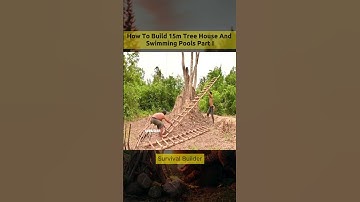 Pt 1 How To Build 15m Tree House And Swimming Pools Part I #survivalcamps  #survival  #bushcraft  #f