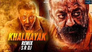 Khalnayak | Hindi Dj | Remix | S R DJ