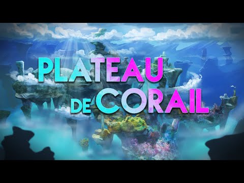 Making Of #18 - Plateau de Corail