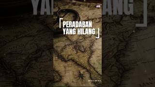 Peradaban Manusia yang hilang #sejarah #history #sejarahdunia