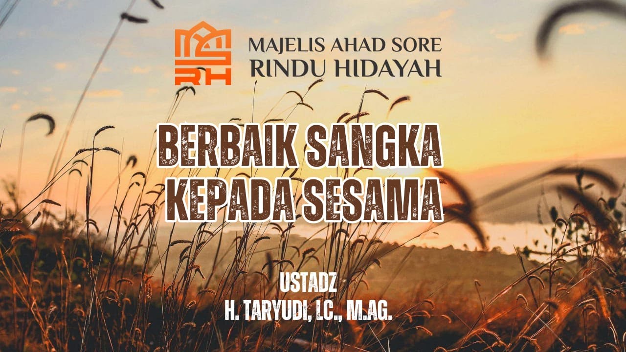 Pratinjau video Berbaik Sangka kepada Sesama