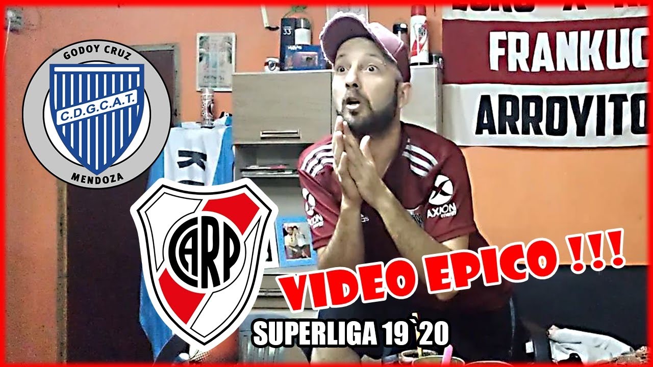 Godoy Cruz vs River Plate | Reacciones de un Hincha de ...