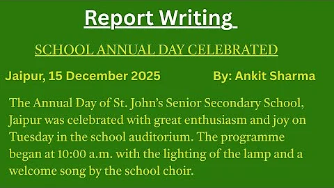 Report writing on school annual day celebration 