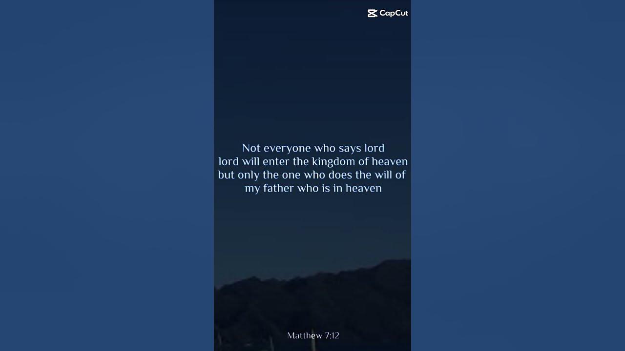 the-lord-saith-in-matthew-chapter-7-verse-21-noteveryone-sayslord