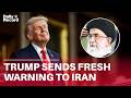 Donald Trump sends CHILLING WARNING to Iran over strikes which killed Ayatollah