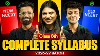 Class 8 NCERT 2026 📚 Old vs New | Complete Syllabus Comparison l Next Toppers l NIRMAAN Batch