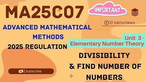 Divisibility | Find  Number of Divisiors | Unit 3 - Elementary Number Theory 