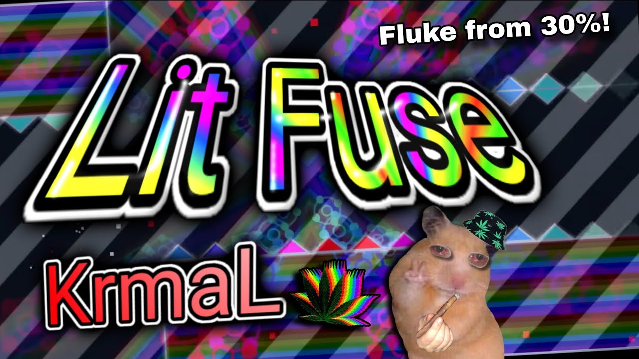Fluke From 30%! Lit Fuse by KrmaL 100% (Lit Insane Demon) Insane Demon Alphabet #12