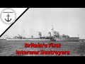 Britain's First Interwar Destroyer Class