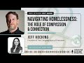 Ep 009: Navigating Homelessness: The Role of Compassion and Connection