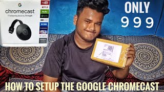 How to setup the Google Chromecast Unboxing