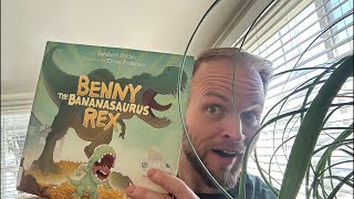 Benny The Bananasaurus Rex Kids Book Read Aloud