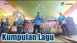 LAGU LAGU OT PLUS MADONA SHOE DESA SERIMENANTI MUARA KUANG