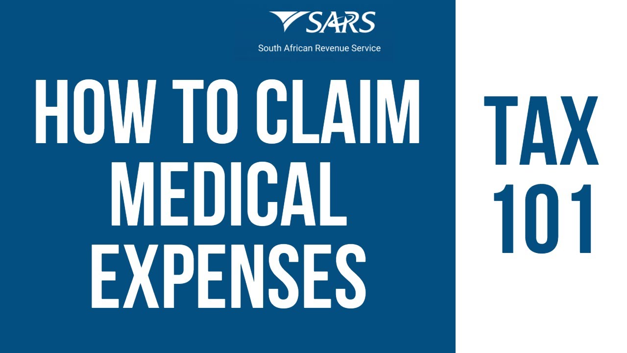 How to claim medical expenses on your 2022 tax return SARS eFiling