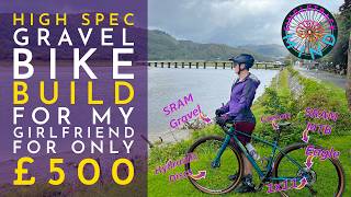 Building my girlfriend a High Spec Gravel Bike for only £500! Budget Gravel Bike Build Finale pt6