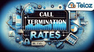 Call Termination Rates: Streamline Your Workflow In Minutes Profile