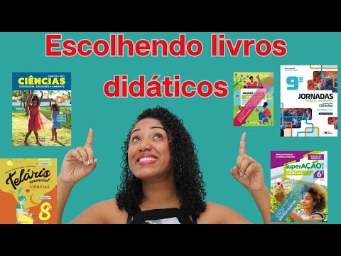 Escolhendo Livros didáticos de CiÊNCIAS PNLD 2024