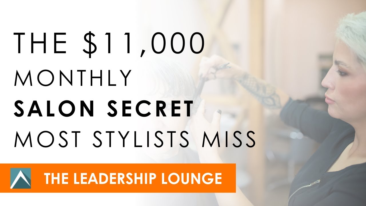 The $11,000 Monthly Salon Secret Most Stylists Miss