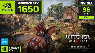 GTX 1650 on The Witcher 3 Remastered - 1080p All Settings Tested! GTX 1650 on The Witcher 3 Remastered - 1080p All Settings Tested!