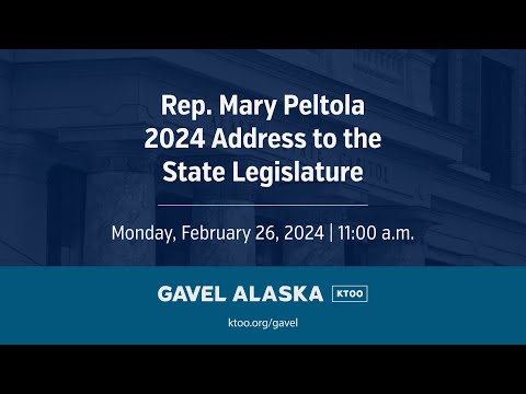 2024 U.S. Rep Mary Peltola's address to the Alaska State Legislature