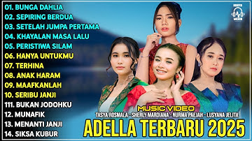 OM ADELLA TERBARU 2025 | TASYA ROSMALA - SHERLY MARDIANA - NURMA PAEJAH - LUSYANA JELITA