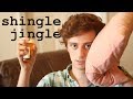 shingle jingle