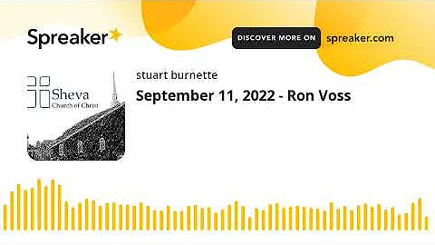 September 11, 2022 - Ron Voss