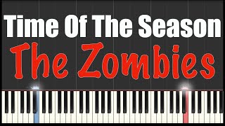 Time Of The Season - The Zombies - Piano Tutorial