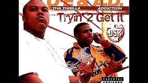 DSR : DSP - Addiction & OE' Tha Thrilla : Tyrna Ge...