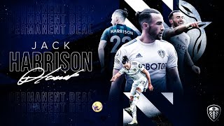 JACK HARRISON COMPLETES TRANSFER TO LEEDS UNITED!