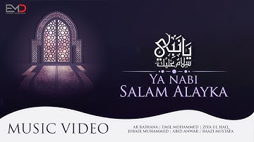 Ya Nabi Salam Alayka - Music Video | Emil Muhammed | AR Raihana | Zia Ul Haq | Abid | Jubair | Raazi