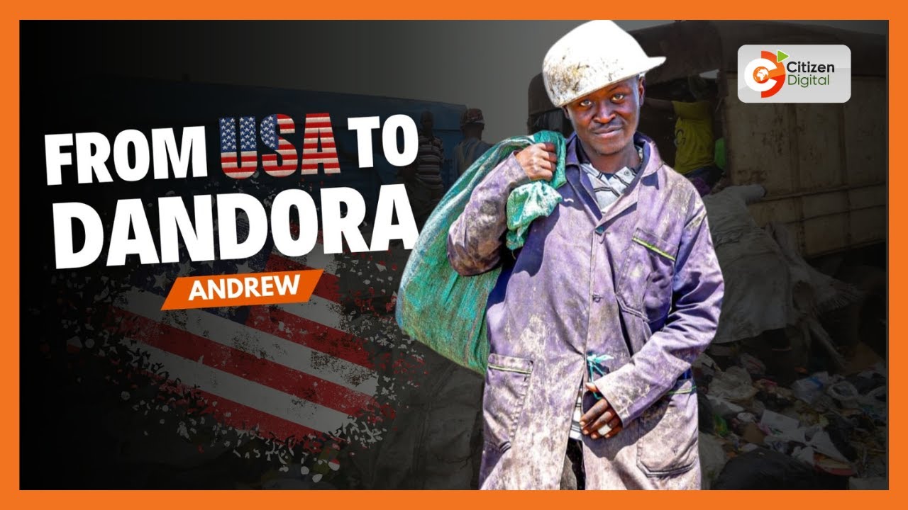 From USA to Dandora dumpsite: The story of 19-year-old Andrew