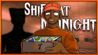 LOOK at my co-workers, dawg | Shift at Midnight