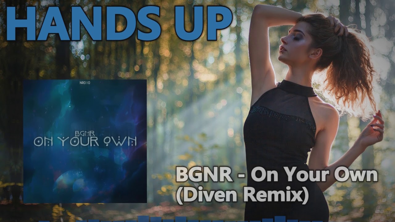 BGNR - On Your Own (Diven Remix)