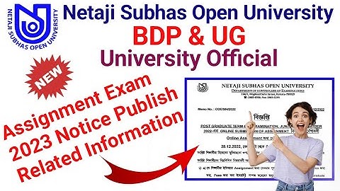 NSOU BDP & UG Assignment Notice 2023 Publish Related Information // BDP & UG Assignment Notice 2023