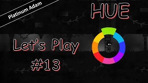 HUE #13 | Difficult puzzles & that soothing piano!
