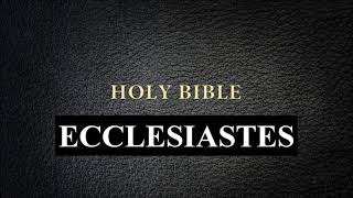 The Holy Bible - Ecclesiastes - King James Version (Audio Bible)