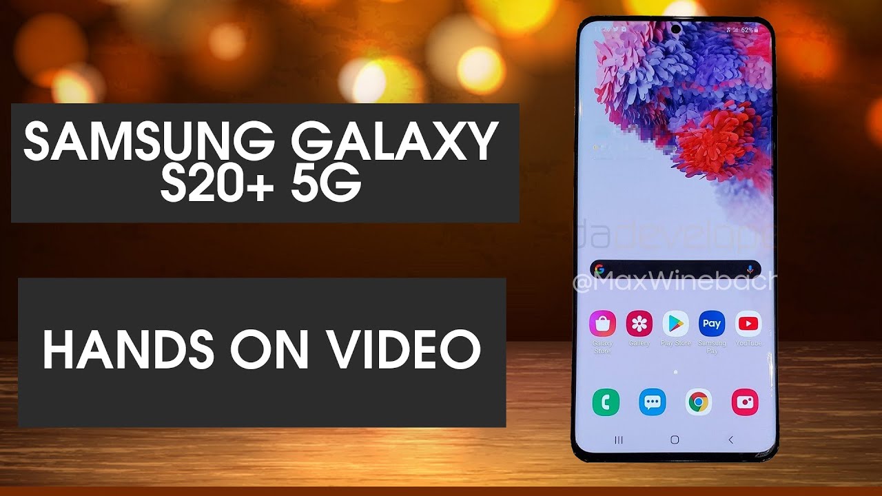 Samsung Galaxy S20+ Hands-on video Camera App Battery Storage Official