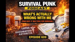 What’s Actually Wrong With Me (And Why It Matters for Survival) | Episode 609 Profile