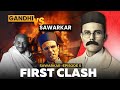Swatantrya veer sawarkar  episode 05  gandhi vs sawarkar  first clash  day 0775 75historyhard